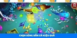 Chọn Súng Bắn Cá Hiệu Quả - Bí Quyết Giúp Hội Viên Thắng Lớn