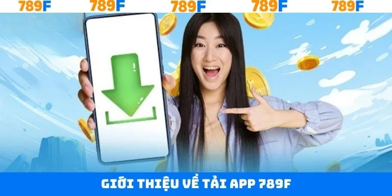 Thông tin giới thiệu về ứng dụng giải trí hàng đầu