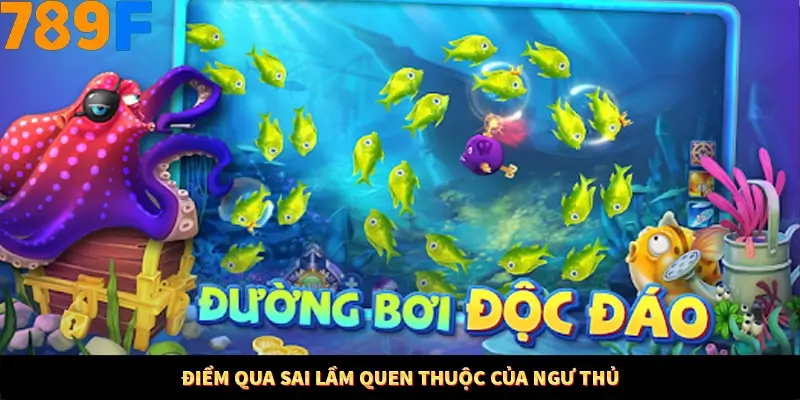 Mẹo Chia Bài 3 Cây Dễ Thắng Tại Trang Chủ 789F 8 Điểm qua sai lầm quen thuộc của ngư thủ