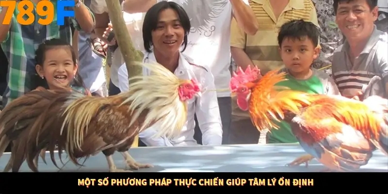 Mẹo Chia Bài 3 Cây Dễ Thắng Tại Trang Chủ 789F 9 Một số phương pháp thực chiến giúp tâm lý ổn định