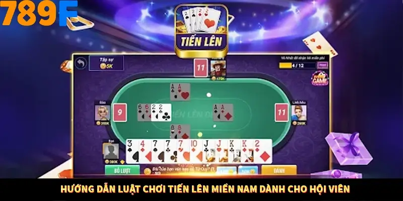 Mẹo Chia Bài 3 Cây Dễ Thắng Tại Trang Chủ 789F 8 Hướng dẫn luật chơi tiến lên miền Nam dành cho hội viên